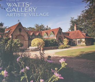 A book cover of the exterior of Watts gallery. In white writing in the top left corner it says 'Watts Gallery - Artists' Village'